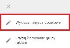 wyklucz miejsca docelowe