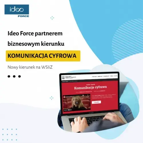 ideo_force_partnerem_biznesowym_kierunku_komunikacja_cyfrowa